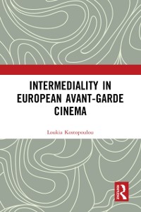 Cover Intermediality in European Avant-garde Cinema