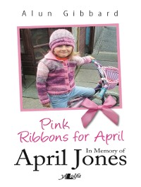 Cover Pink Ribbons for April - In Memory of April Jones