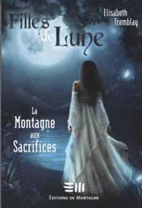 Cover Filles de Lune 2 : La montagne aux sacrifices