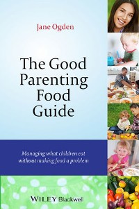 Cover The Good Parenting Food Guide