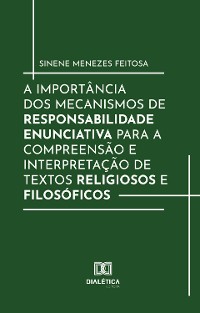 Cover A importância dos Mecanismos de Responsabilidade Enunciativa para a compreensão e interpretação de textos religiosos e filosóficos