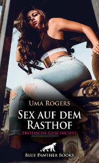 Cover Sex auf dem Rasthof | Erotische Geschichte