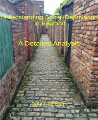 Cover Understanding Social Deprivation in England