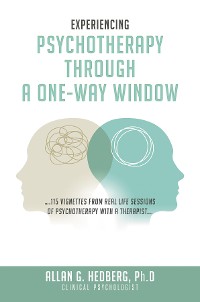 Cover EXPERIENCING PSYCHOTHERAPHY THROUGH A ONE-WAY WINDOW