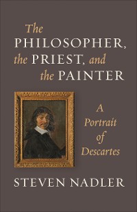 Cover The Philosopher, the Priest, and the Painter