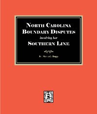 Cover North Carolina Boundary Disputes involving her Southern Line