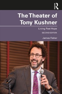 Cover The Theater of Tony Kushner