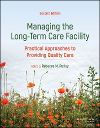 Cover Managing the Long-Term Care Facility