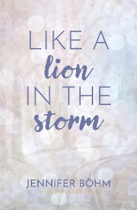 Cover Like a Lion in the Storm