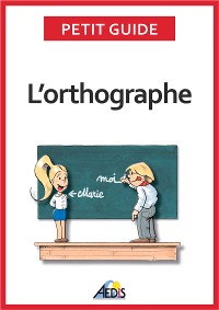 Cover L’orthographe