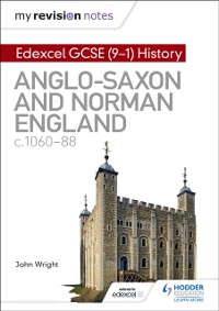 Cover My Revision Notes: Edexcel GCSE  (9-1) History: Anglo-Saxon and Norman England, c1060-88