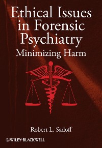 Cover Ethical Issues in Forensic Psychiatry