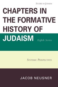 Cover Chapters in the Formative History of Judaism, Eighth Series