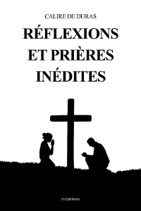 Cover Réflexions et prières inédites