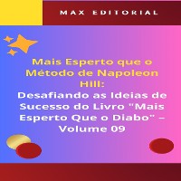 Cover Mais Esperto Que o Método de Napoleon Hill: Desafiando as Ideias de Sucesso do Livro "Mais Esperto Que o Diabo" - Volume 09