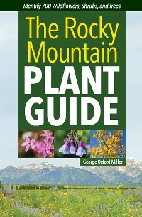 Cover The Rocky Mountain Plant Guide