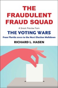 Cover Fraudulent Fraud Squad: Understanding the Battle over Voter ID
