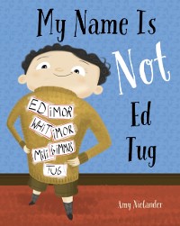 Cover My Name Is Not Ed Tug