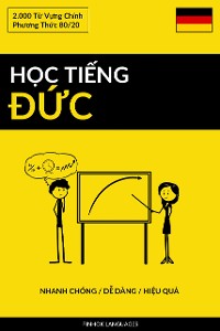 Cover Học Tiếng Đức - Nhanh Chóng / Dễ Dàng / Hiệu Quả