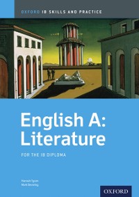 Cover Oxford IB Skills and Practice: English A: Literature for the IB Diploma