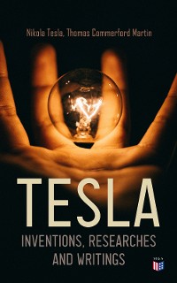 Cover TESLA: Inventions, Researches and Writings