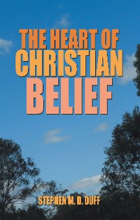 Cover The Heart of Christian Belief