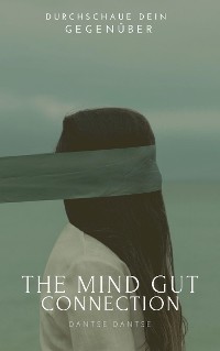 Cover The Mind-Gut Connection
