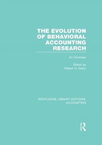 Cover Evolution of Behavioral Accounting Research (RLE Accounting)