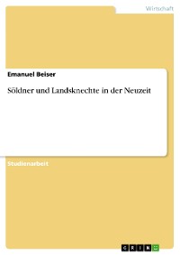 Cover Söldner und Landsknechte in der Neuzeit