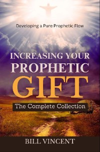 Cover Increasing Your Prophetic Gift