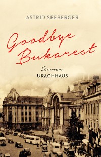 Cover Goodbye, Bukarest