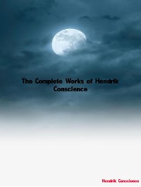 Cover The Complete Works of Hendrik Conscience