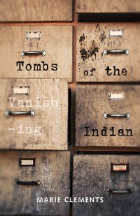 Cover Tombs of the Vanishing Indian