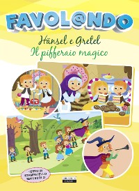 Cover Hänsel e Gretel - Il pifferaio magico
