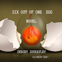 Cover SIX OUT OF ONE EGG
