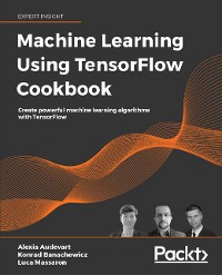 Cover Machine Learning Using TensorFlow Cookbook
