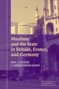 Cover Muslims and the State in Britain, France, and Germany
