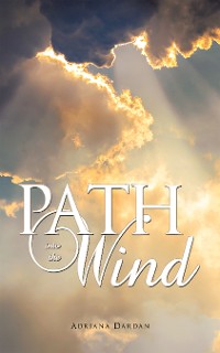 Cover Path into the Wind