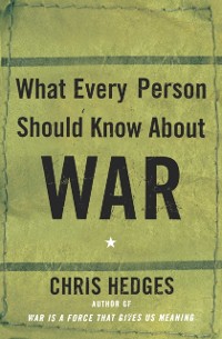 Cover What Every Person Should Know About War