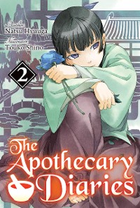 Cover The Apothecary Diaries: Volume 2 (Light Novel)