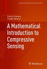 Cover Mathematical Introduction to Compressive Sensing