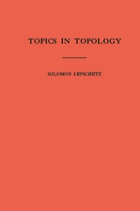 Cover Topics in Topology. (AM-10), Volume 10