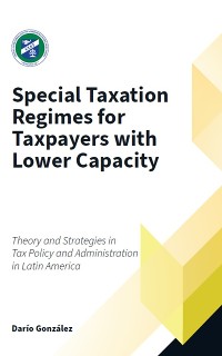 Cover Special Taxation Regimes for Taxpayers with Lower Capacity