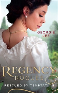 Cover REGENCY ROGUES RESCUED BY EB