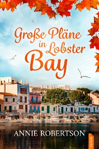 Cover Große Pläne in Lobster Bay