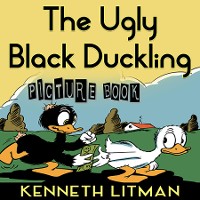 Cover The Ugly Black Duckling (Picture Book)