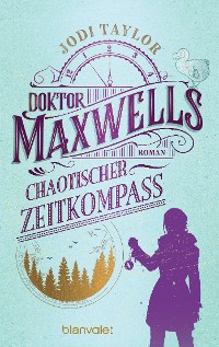Cover Doktor Maxwells chaotischer Zeitkompass