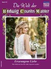 Cover Die Welt der Hedwig Courths-Mahler 547