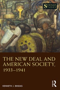 Cover New Deal and American Society, 1933-1941