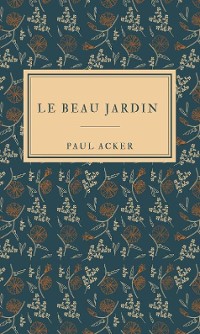 Cover Le Beau jardin